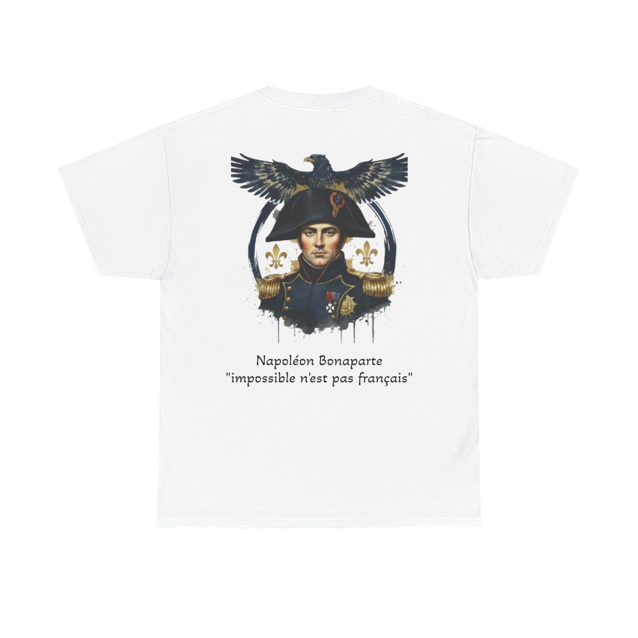 T-Shirt Napoléon Bonaparte - Impossible N'est Pas Français